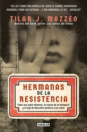 HERMANAS DE LA RESISTENCIA | 9788403525436 | MAZZEO, TILAR J. | Galatea Llibres | Llibreria online de Reus, Tarragona | Comprar llibres en català i castellà online