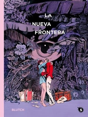 LA NUEVA FRONTERA | 9788412572810 | BLUTCH | Galatea Llibres | Librería online de Reus, Tarragona | Comprar libros en catalán y castellano online