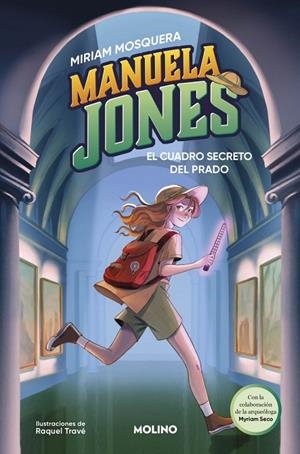 MANUELA JONES 3 - EL CUADRO SECRETO DEL PRADO | 9788427249585 | MOSQUERA, MIRIAM/SECO ÁLVAREZ, MYRIAM | Galatea Llibres | Llibreria online de Reus, Tarragona | Comprar llibres en català i castellà online