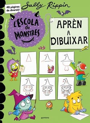 L'ESCOLA DE MONSTRES - APRÈN A DIBUIXAR | 9791387598136 | RIPPIN, SALLY | Galatea Llibres | Llibreria online de Reus, Tarragona | Comprar llibres en català i castellà online