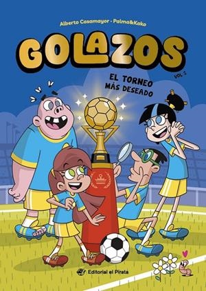 GOLAZOS 2. EL TORNEO MÁS DESEADO | 9788419898555 | CASAMAYOR, ALBERTO | Galatea Llibres | Llibreria online de Reus, Tarragona | Comprar llibres en català i castellà online