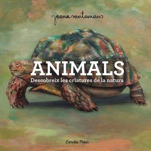 ANIMALS | 9791387519469 | SANTAMANS, JOANA | Galatea Llibres | Llibreria online de Reus, Tarragona | Comprar llibres en català i castellà online