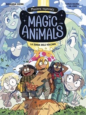 MAGIC ANIMALS. MISSIONS ESPECIALS 1. LA SENDA DELS VOLCANS | 9791387782665 | ISERN, SUSANNA/DALMAU, CARLES | Galatea Llibres | Llibreria online de Reus, Tarragona | Comprar llibres en català i castellà online
