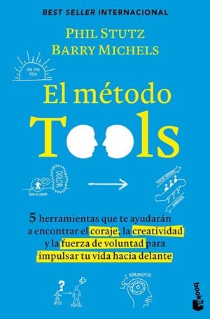 EL MÉTODO TOOLS CINCO HERRAMIENTAS QUE TE AYUDARÁN A ENCONTRAR EL CORAJE, LA CREATIVIDAD Y LA FU | 9788411004268 | STUTZ, PHIL/MICHELS, BARRY | Galatea Llibres | Llibreria online de Reus, Tarragona | Comprar llibres en català i castellà online