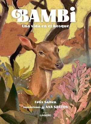 BAMBI UNA VIDA EN EL BOSQUE | 9788410378049 | SALTEN, FELIX/SANTOS, ANA | Galatea Llibres | Librería online de Reus, Tarragona | Comprar libros en catalán y castellano online