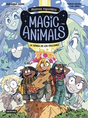 MAGIC ANIMALS. MISIONES ESPECIALES 1. LA SENDA DE LOS VOLCANES | 9788408310006 | ISERN, SUSANNA/DALMAU, CARLES/LÓPEZ, NIL | Galatea Llibres | Llibreria online de Reus, Tarragona | Comprar llibres en català i castellà online