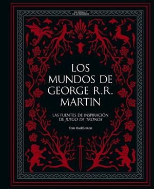 LOS MUNDOS DE GEORGE R. R. MARTIN | 9788410378933 | HUDDLESTON, TOM | Galatea Llibres | Librería online de Reus, Tarragona | Comprar libros en catalán y castellano online