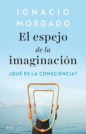 EL ESPEJO DE LA IMAGINACION | 9788434439542 | MORGADO, IGNACIO | Galatea Llibres | Llibreria online de Reus, Tarragona | Comprar llibres en català i castellà online