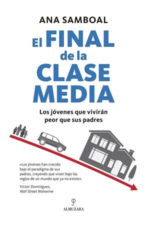 EL FINAL DE LA CLASE MEDIA | 9788410528031 | ANA SAMBOAL | Galatea Llibres | Llibreria online de Reus, Tarragona | Comprar llibres en català i castellà online