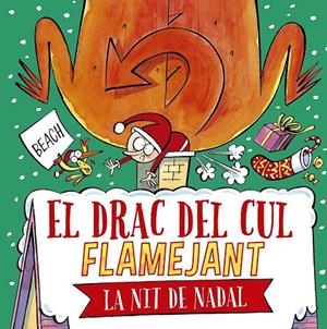 EL DRAC DEL CUL FLAMEJANT LA NIT DE NADAL | 9788491457664 | BEACH | Galatea Llibres | Llibreria online de Reus, Tarragona | Comprar llibres en català i castellà online