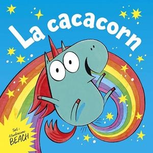 LA CACACORN | 9788491458401 | BEACH | Galatea Llibres | Llibreria online de Reus, Tarragona | Comprar llibres en català i castellà online