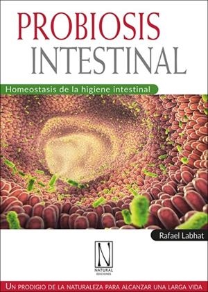 PROBIOSIS INTESTINAL | 9788412744477 | LABHAT, RAFAEL | Galatea Llibres | Librería online de Reus, Tarragona | Comprar libros en catalán y castellano online
