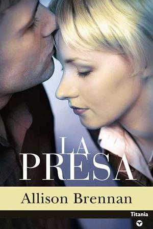 PRESA, LA | 9788496711013 | BRENNAN, ALLISON | Galatea Llibres | Librería online de Reus, Tarragona | Comprar libros en catalán y castellano online