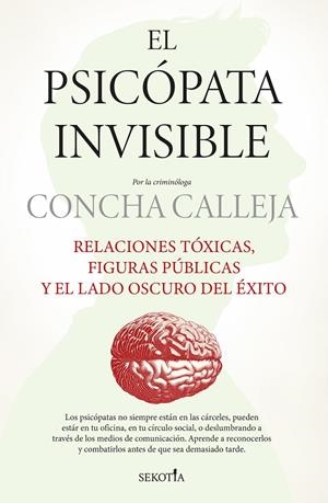 EL PSICÓPATA INVISIBLE | 9791387812218 | CONCHA CALLEJA | Galatea Llibres | Llibreria online de Reus, Tarragona | Comprar llibres en català i castellà online