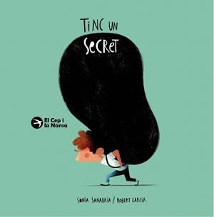 TINC UN SECRET | 9788419747938 | SANABRIA, SONIA | Galatea Llibres | Librería online de Reus, Tarragona | Comprar libros en catalán y castellano online
