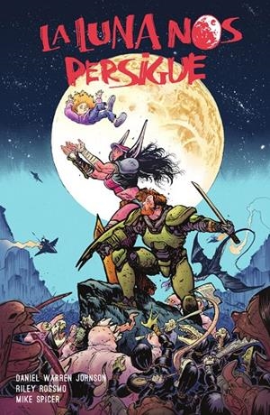 LA LUNA NOS PERSIGUE 1 | 9788467979077 | SPICER, MIKE/DANIEL WARREN JOHNSON/RILEY ROSSMO | Galatea Llibres | Librería online de Reus, Tarragona | Comprar libros en catalán y castellano online
