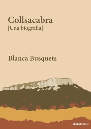 COLLSACABRA | 9788418696558 | BUSQUETS, BLANCA | Galatea Llibres | Llibreria online de Reus, Tarragona | Comprar llibres en català i castellà online