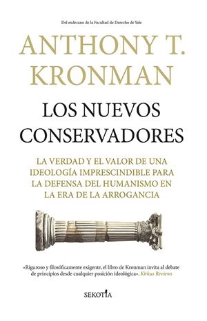 LOS NUEVOS CONSERVADORES | 9788419979834 | KRONMAN, ANTHONY | Galatea Llibres | Llibreria online de Reus, Tarragona | Comprar llibres en català i castellà online