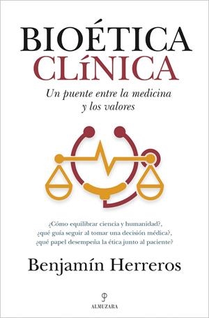 BIOÉTICA CLÍNICA | 9791370200121 | HERREROS, BENJAMIN | Galatea Llibres | Librería online de Reus, Tarragona | Comprar libros en catalán y castellano online