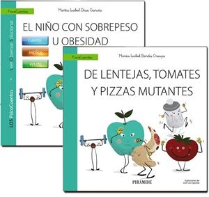 EL NIÑO CON SOBREPESO U OBESIDAD + CUENTO: DE LENTEJAS, TOMATES Y PIZZAS M | 9788436850734 | DÍAZ GARCÍA, MARTA ISABEL/BORDA CRESPO, MARÍA ISABEL | Galatea Llibres | Llibreria online de Reus, Tarragona | Comprar llibres en català i castellà online