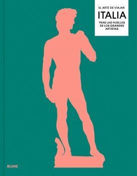 EL ARTE DE VIAJAR. ITALIA | 9788410469402 | TRENO, NICK | Galatea Llibres | Llibreria online de Reus, Tarragona | Comprar llibres en català i castellà online