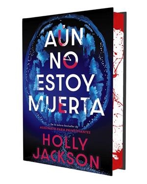 AÚN NO ESTOY MUERTA (EDICIÓN ESPECIAL LIMITADA) | 9791387810009 | JACKSON, HOLLY | Galatea Llibres | Llibreria online de Reus, Tarragona | Comprar llibres en català i castellà online