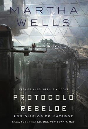 LOS DIARIOS DE MATABOT PROTOCOLO REBELDE | 9791387711153 | WELLS, MARTHA | Galatea Llibres | Llibreria online de Reus, Tarragona | Comprar llibres en català i castellà online