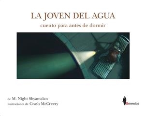 JOVEN DEL AGUA, LA. CUENTO PARA DORMIR | 9788496756007 | NIGHT SHYAMALAN, M. | Galatea Llibres | Llibreria online de Reus, Tarragona | Comprar llibres en català i castellà online
