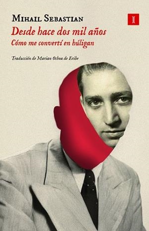 DESDE HACE DOS MIL AÑOS - COMO ME CONVERTI EN HULIGAN | 9791387641368 | SEBASTIAN, MIHAIL | Galatea Llibres | Llibreria online de Reus, Tarragona | Comprar llibres en català i castellà online