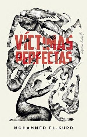 VICTIMAS PERFECTAS | 9791399030396 | EL-KURD, MOHAMMED | Galatea Llibres | Llibreria online de Reus, Tarragona | Comprar llibres en català i castellà online