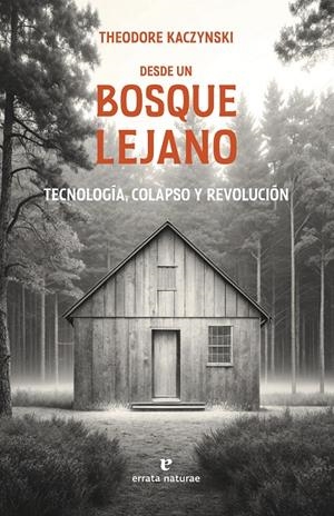 DESDE UN BOSQUE LEJANO | 9791387597207 | KACZYNSKI, THEODORE | Galatea Llibres | Llibreria online de Reus, Tarragona | Comprar llibres en català i castellà online