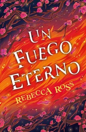 UN FUEGO ETERNO | 9788419130747 | ROSS, REBECCA | Galatea Llibres | Librería online de Reus, Tarragona | Comprar libros en catalán y castellano online