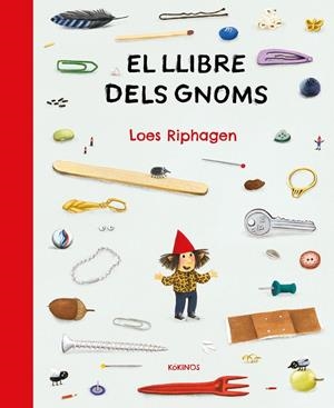 EL LLIBRE DELS GNOMS | 9791387686185 | RIPHAGEN, LOES | Galatea Llibres | Llibreria online de Reus, Tarragona | Comprar llibres en català i castellà online