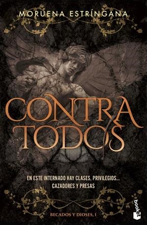 CONTRA TODOS (BECADOS Y DIOSES, 1) | 9788408309871 | ESTRÍNGANA, MORUENA | Galatea Llibres | Llibreria online de Reus, Tarragona | Comprar llibres en català i castellà online