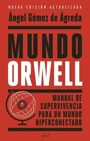 MUNDO ORWELL | 9788434439771 | GÓMEZ DE ÁGREDA, ÁNGEL | Galatea Llibres | Llibreria online de Reus, Tarragona | Comprar llibres en català i castellà online
