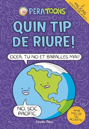 QUIN TIP DE RIURE! | 9791387782559 | PERA TOONS | Galatea Llibres | Llibreria online de Reus, Tarragona | Comprar llibres en català i castellà online