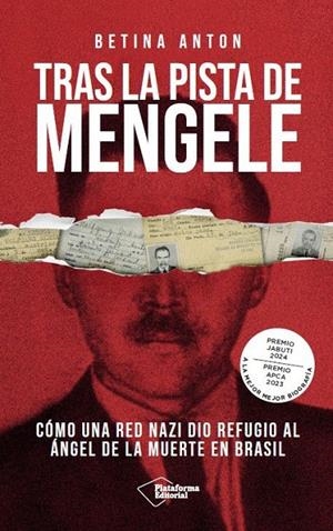 TRAS LA PISTA DE MENGELE | 9791387813413 | BETINA, ANTON | Galatea Llibres | Llibreria online de Reus, Tarragona | Comprar llibres en català i castellà online