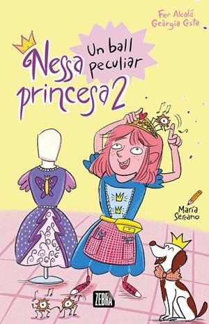 NESSA PRINCESA 2 UN BALL PECULIAR | 9788410302990 | ALCALÁ, FER / COSTA, GEÒRGIA | Galatea Llibres | Llibreria online de Reus, Tarragona | Comprar llibres en català i castellà online