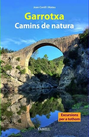 GARROTXA. CAMINS DE NATURA | 9788410211056 | CONILL I MATEU, JOAN | Galatea Llibres | Llibreria online de Reus, Tarragona | Comprar llibres en català i castellà online
