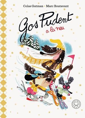 GOS PUDENT A LA NEU (EDICIÓ DELUXE) | 9788410323919 | GUTMAN, COLAS | Galatea Llibres | Llibreria online de Reus, Tarragona | Comprar llibres en català i castellà online