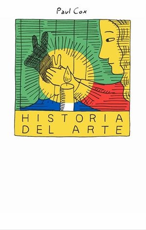 HISTORIA DEL ARTE | 9788418690686 | COX, PAUL | Galatea Llibres | Llibreria online de Reus, Tarragona | Comprar llibres en català i castellà online