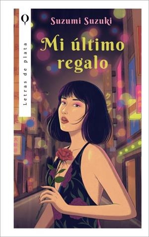 MI ÚLTIMO REGALO | 9788410439092 | SUZUKI, SUZUMI | Galatea Llibres | Librería online de Reus, Tarragona | Comprar libros en catalán y castellano online