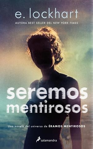 SEREMOS MENTIROSOS | 9788419868589 | LOCKHART, E. | Galatea Llibres | Llibreria online de Reus, Tarragona | Comprar llibres en català i castellà online