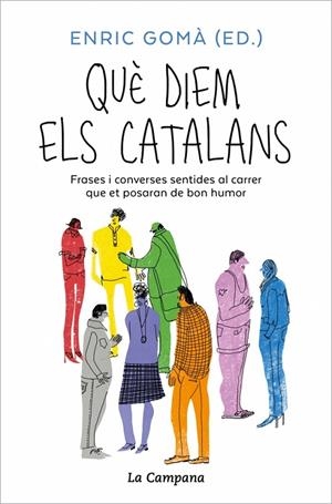QUÈ DIEM ELS CATALANS | 9791387564001 | GOMÀ, ENRIC | Galatea Llibres | Librería online de Reus, Tarragona | Comprar libros en catalán y castellano online