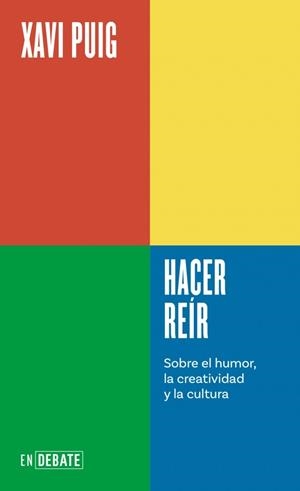 HACER REÍR | 9788410433694 | PUIG, XAVI | Galatea Llibres | Librería online de Reus, Tarragona | Comprar libros en catalán y castellano online