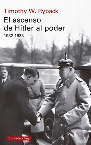 EL ASCENSO DE HITLER AL PODER 1932-1933 | 9791387605179 | RYBACK, TIMOTHY W. | Galatea Llibres | Llibreria online de Reus, Tarragona | Comprar llibres en català i castellà online