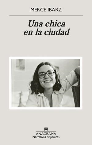 UNA CHICA EN LA CIUDAD | 9788433947994 | IBARZ, MERCÈ | Galatea Llibres | Llibreria online de Reus, Tarragona | Comprar llibres en català i castellà online