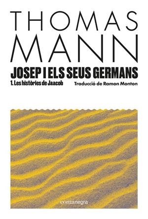 JOSEP I ELS SEUS GERMANS I | 9788410161849 | MANN, THOMAS | Galatea Llibres | Librería online de Reus, Tarragona | Comprar libros en catalán y castellano online