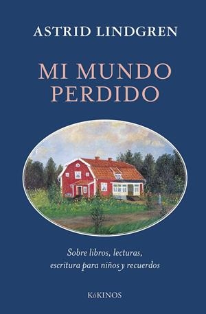 MI MUNDO PERDIDO | 9788419475992 | LINDGREN, ASTRID | Galatea Llibres | Librería online de Reus, Tarragona | Comprar libros en catalán y castellano online