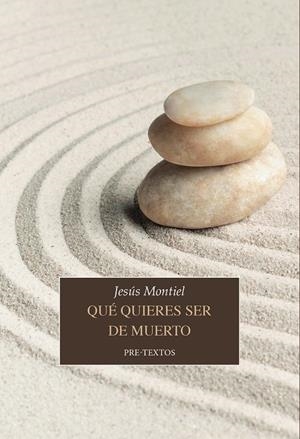 QUÉ QUIERES SER DE MUERTO | 9788410309852 | MONTIEL, JESÚS | Galatea Llibres | Llibreria online de Reus, Tarragona | Comprar llibres en català i castellà online